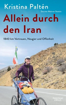 Abbildung von Paltén / Wahren Stattin | Allein durch den Iran | 1. Auflage | 2020 | beck-shop.de