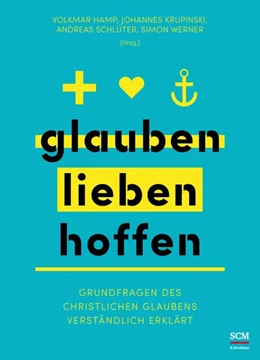 Abbildung von Hamp / Krupinski | glauben | lieben | hoffen | 1. Auflage | 2021 | beck-shop.de
