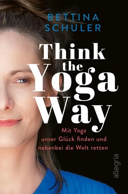 Abbildung von Schuler | Think The Yoga Way | 1. Auflage | 2020 | beck-shop.de