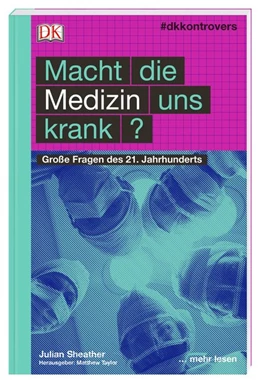 Abbildung von Sheather / Taylor | #dkkontrovers. Macht die Medizin uns krank? | 1. Auflage | 2020 | beck-shop.de