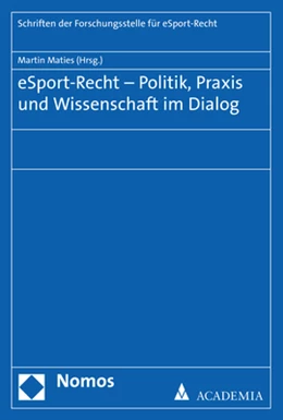 Abbildung von Maties | eSport-Recht - Politik, Praxis und Wissenschaft im Dialog | 1. Auflage | 2020 | beck-shop.de