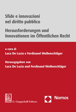 Abbildung von De Lucia / Wollenschläger | Sfide e innovazioni nel diritto pubblico - Herausforderungen und Innovationen im Öffentlichen Recht | 1. Auflage | 2019 | beck-shop.de