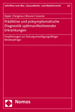 Abbildung von Opper / Fangerau | Prädiktive und präsymptomatische Diagnostik spätmanifestierender Erkrankungen | 1. Auflage | 2019 | 40 | beck-shop.de