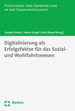 Abbildung von Ückert / Sürgit | Digitalisierung als Erfolgsfaktor für das Sozial- und Wohlfahrtswesen | 1. Auflage | 2020 | beck-shop.de