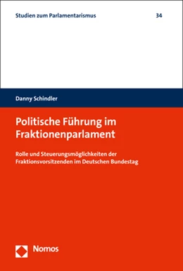 Abbildung von Schindler | Politische Führung im Fraktionenparlament | 1. Auflage | 2019 | 34 | beck-shop.de