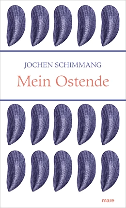 Abbildung von Schimmang | Mein Ostende | 1. Auflage | 2020 | beck-shop.de