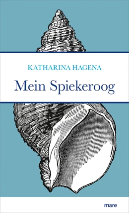 Abbildung von Hagena | Mein Spiekeroog | 1. Auflage | 2020 | beck-shop.de