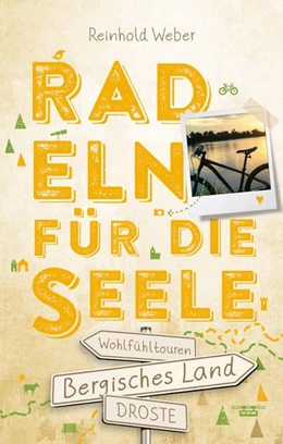 Abbildung von Weber | Bergisches Land. Radeln für die Seele | 2. Auflage | 2020 | beck-shop.de