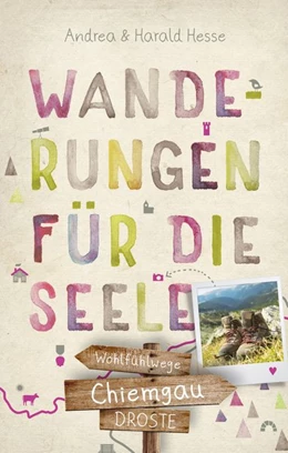 Abbildung von Hesse | Chiemgau. Wanderungen für die Seele | 2. Auflage | 2020 | beck-shop.de