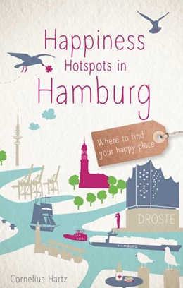 Abbildung von Hartz | Happiness Hotspots in Hamburg | 1. Auflage | 2020 | beck-shop.de