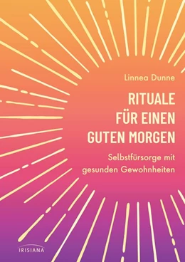 Abbildung von Dunne | Rituale für einen guten Morgen | 1. Auflage | 2020 | beck-shop.de