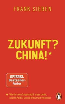 Abbildung von Sieren | Zukunft? China! | 1. Auflage | 2020 | beck-shop.de