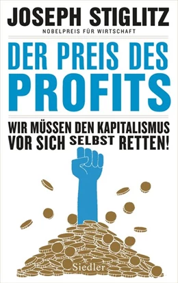 Abbildung von Stiglitz | Der Preis des Profits | 1. Auflage | 2020 | beck-shop.de