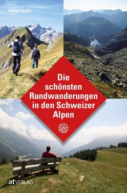 Abbildung von Coulin | Die schönsten Rundwanderungen in den Schweizer Alpen | 1. Auflage | 2020 | beck-shop.de