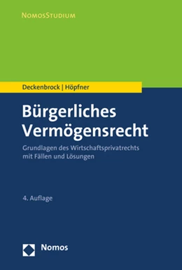 Abbildung von Deckenbrock / Höpfner | Bürgerliches Vermögensrecht | 4. Auflage | 2020 | beck-shop.de