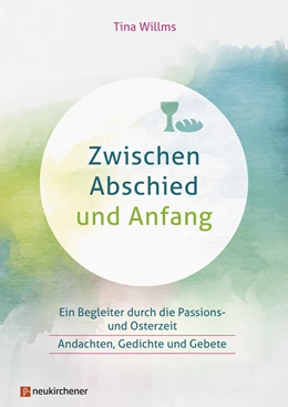 Abbildung von Willms | Zwischen Abschied und Anfang | 1. Auflage | 2020 | beck-shop.de