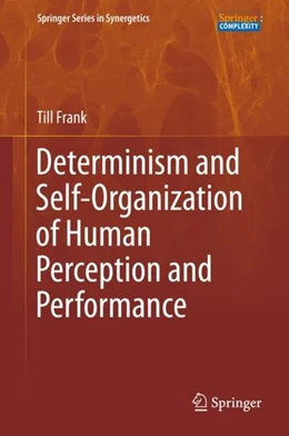 Abbildung von Frank | Determinism and Self-Organization of Human Perception and Performance | 1. Auflage | 2019 | beck-shop.de