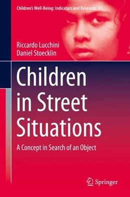 Abbildung von Lucchini / Stoecklin | Children in Street Situations | 1. Auflage | 2019 | beck-shop.de