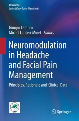 Abbildung von Lambru / Lanteri-Minet | Neuromodulation in Headache and Facial Pain Management | 1. Auflage | 2019 | beck-shop.de