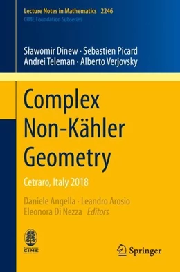 Abbildung von Angella / Arosio | Complex Non-Kähler Geometry | 1. Auflage | 2019 | beck-shop.de
