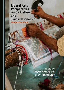 Abbildung von Lee / Logt | Liberal Arts Perspectives on Globalism and Transnationalism | 1. Auflage | 2020 | beck-shop.de