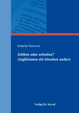 Abbildung von Seresová | Jobben oder arbeiten? Anglizismen ein bisschen anders | 1. Auflage | 2020 | 83 | beck-shop.de
