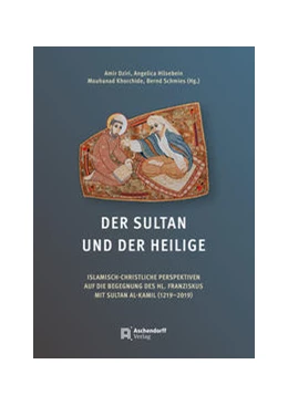 Abbildung von Dziri / Hilsebein | Der Sultan und der Heilige | 1. Auflage | 2021 | beck-shop.de