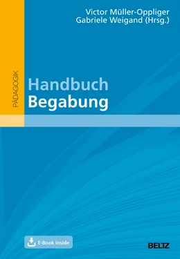 Abbildung von Müller-Oppliger / Weigand | Handbuch Begabung | 1. Auflage | 2021 | beck-shop.de