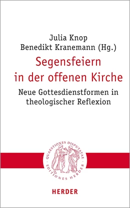 Abbildung von Knop / Kranemann | Segensfeiern in der offenen Kirche | 1. Auflage | 2020 | 305 | beck-shop.de