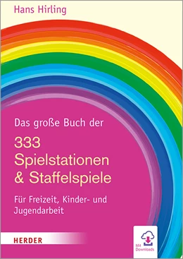 Abbildung von Hirling | Das große Buch der 333 Spielstationen & Staffelspiele | 1. Auflage | 2021 | beck-shop.de