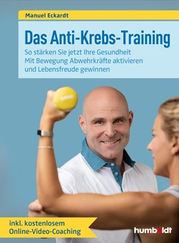 Abbildung von Eckardt | Das Anti-Krebs-Training | 1. Auflage | 2020 | beck-shop.de