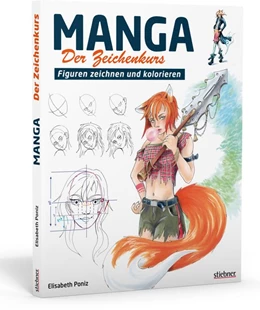 Abbildung von Poniz | Manga - Der Zeichenkurs | 1. Auflage | 2020 | beck-shop.de