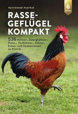 Abbildung von Schmidt / Proll | Rassegeflügel kompakt | 2. Auflage | 2020 | beck-shop.de