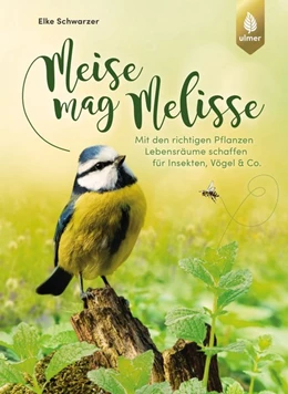 Abbildung von Schwarzer | Meise mag Melisse | 1. Auflage | 2020 | beck-shop.de