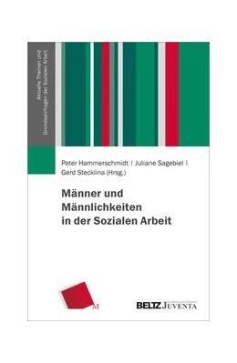 Abbildung von Hammerschmidt / Sagebiel | Männer und Männlichkeiten in der Sozialen Arbeit | 1. Auflage | 2020 | beck-shop.de