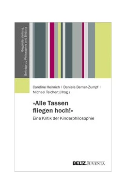 Abbildung von Heinrich / Berner-Zumpf | »Alle Tassen fliegen hoch!« | 1. Auflage | 2020 | beck-shop.de