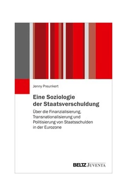 Abbildung von Preunkert | Eine Soziologie der Staatsverschuldung | 1. Auflage | 2020 | beck-shop.de