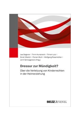 Abbildung von Degener / Kunstreich | Dressur zur Mündigkeit? | 1. Auflage | 2019 | beck-shop.de