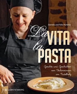 Abbildung von Partenzi | La Vita, la Pasta | 1. Auflage | 2020 | beck-shop.de