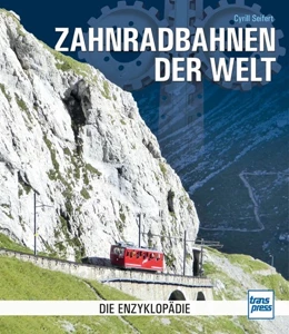 Abbildung von Seifert | Zahnradbahnen der Welt | 1. Auflage | 2020 | beck-shop.de