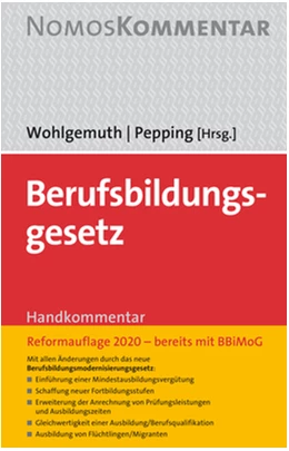 Abbildung von Wohlgemuth / Pepping (Hrsg.) | Berufsbildungsgesetz | 2. Auflage | 2020 | beck-shop.de