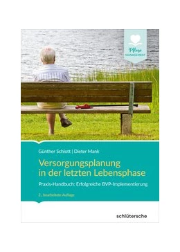 Abbildung von Schlott / Mank | Versorgungsplanung in der letzten Lebensphase | 2. Auflage | 2019 | beck-shop.de
