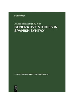 Abbildung von Bordelois / Contreras | Generative Studies in Spanish syntax | 1. Auflage | 2019 | beck-shop.de