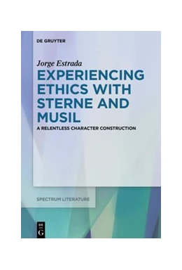Abbildung von Estrada | Experiencing Ethics with Sterne and Musil | 1. Auflage | 2019 | beck-shop.de