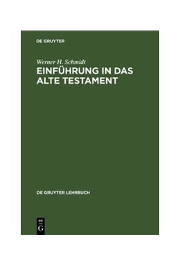 Abbildung von Schmidt | Einführung in das Alte Testament | 3. Auflage | 2019 | beck-shop.de