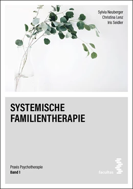 Abbildung von Neuberger / Lenz | Systemische Familientherapie | 1. Auflage | 2020 | beck-shop.de
