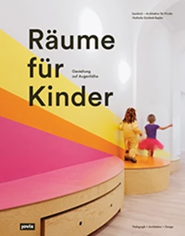 Abbildung von baukind GmbH / Dziobek-Bepler | Räume für Kinder | 1. Auflage | 2020 | beck-shop.de