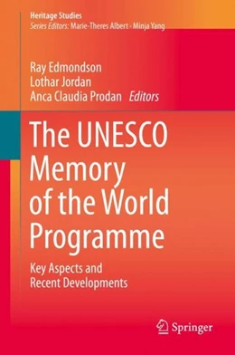 Abbildung von Edmondson / Jordan | The UNESCO Memory of the World Programme | 1. Auflage | 2019 | beck-shop.de
