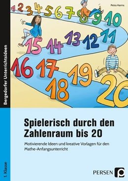 Abbildung von Harms | Spielerisch durch den Zahlenraum bis 20 | 1. Auflage | 2019 | beck-shop.de