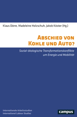 Abbildung von Dörre / Holzschuh | Abschied von Kohle und Auto? | 1. Auflage | 2020 | beck-shop.de